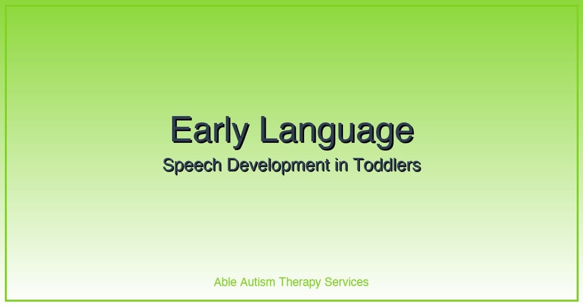 Early Language Development: Speech Therapy for Toddlers