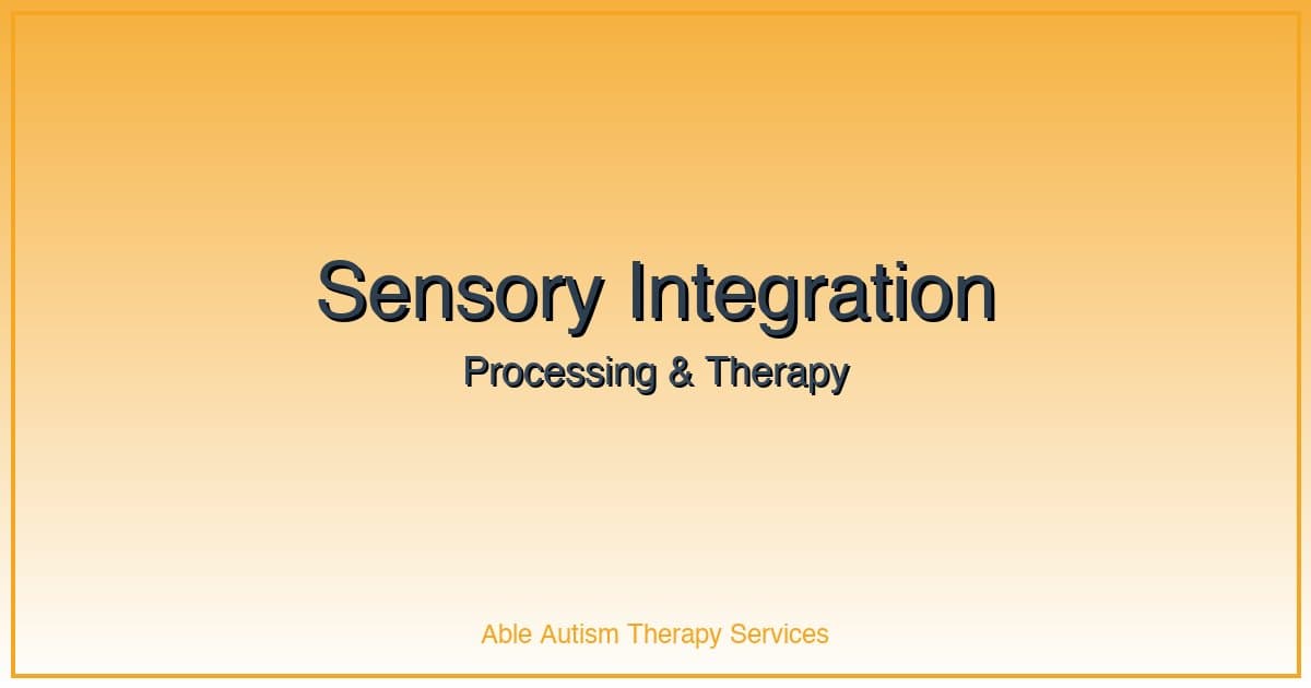 Sensory Integration Therapy: How OT Helps with Sensory Processing