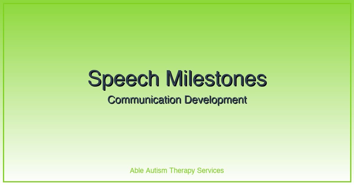 Speech and Language Milestones for Children with Autism