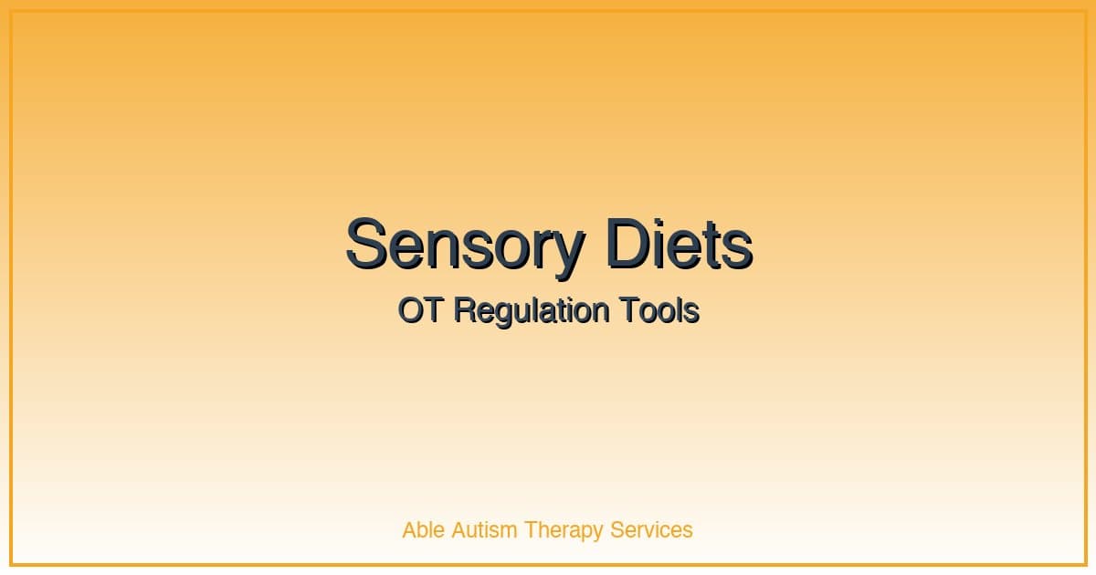 Understanding Sensory Diets: OT Tools for Regulation
